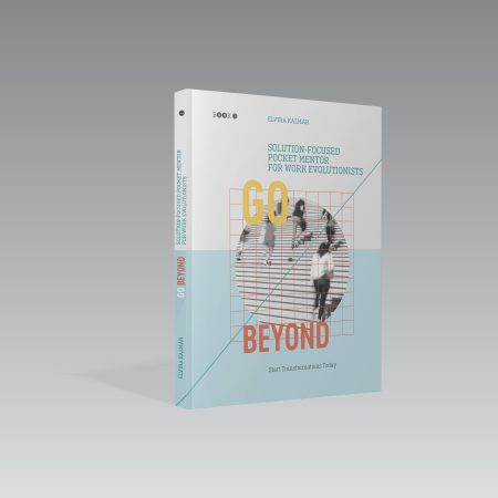 Kalmár Elvira: Go Beyond: Solution-focused Pocket Mentor for Work Evolutionists 1. kötet